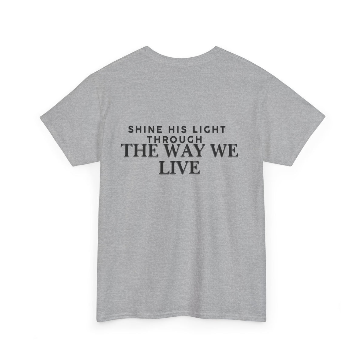 Salt & Light Tee | inspirational Quote at the Back