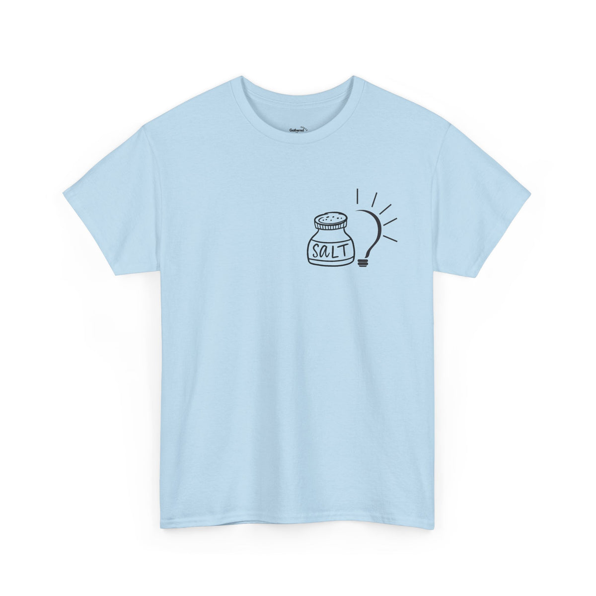 Salt & Light Tee | inspirational Quote at the Back