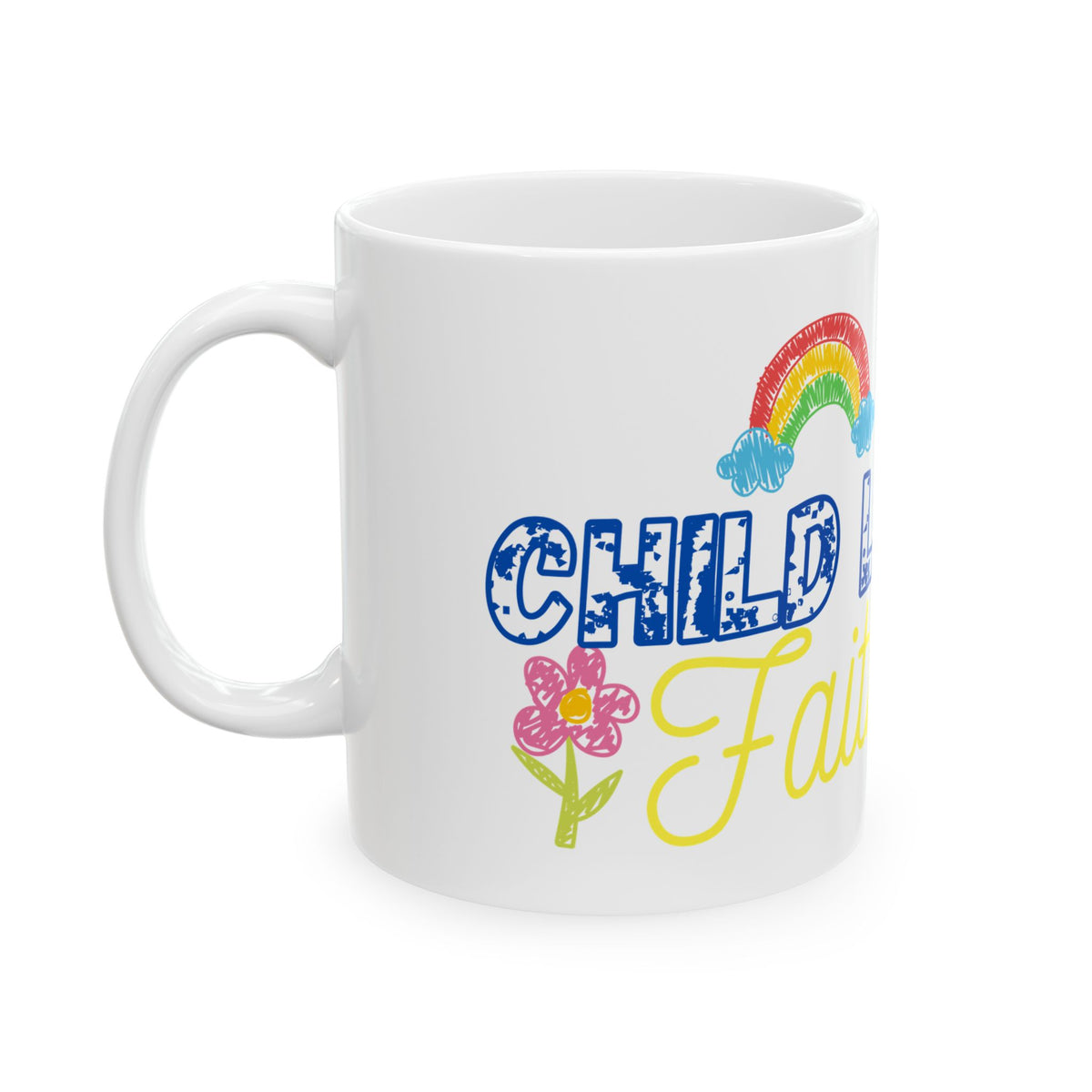 Childlike Faith Mug | Rainbow and Butterfly Ceramic Coffee Cup