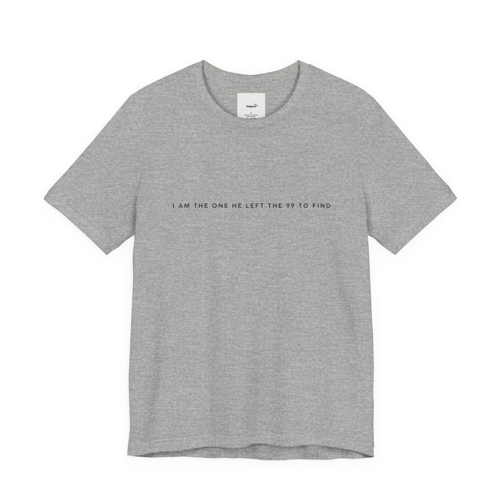 Minimalist White Tee — "I Am the One He Left Me To Find"
