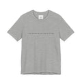 Minimalist White Tee — "I Am the One He Left Me To Find"