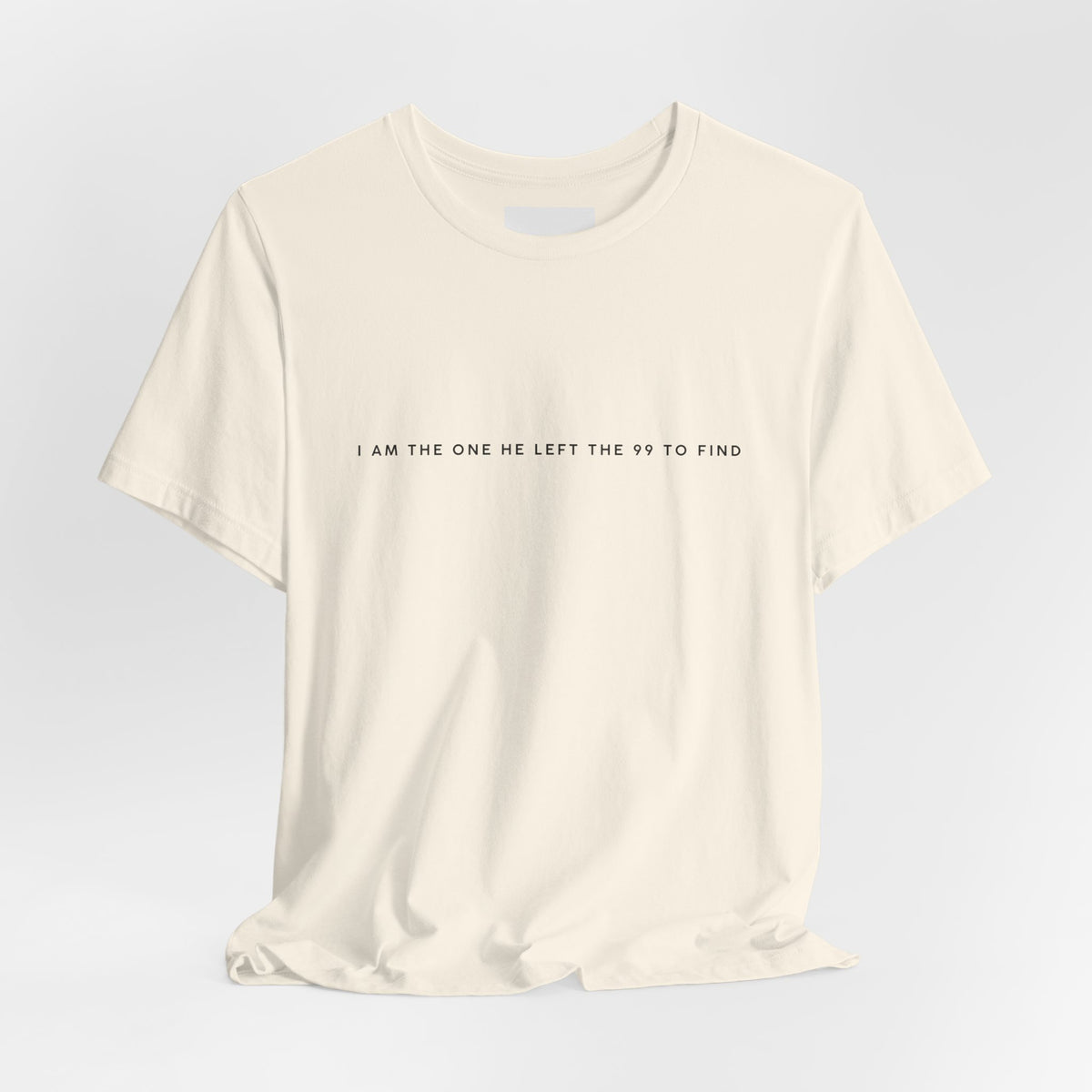 Minimalist White Tee — "I Am the One He Left Me To Find"