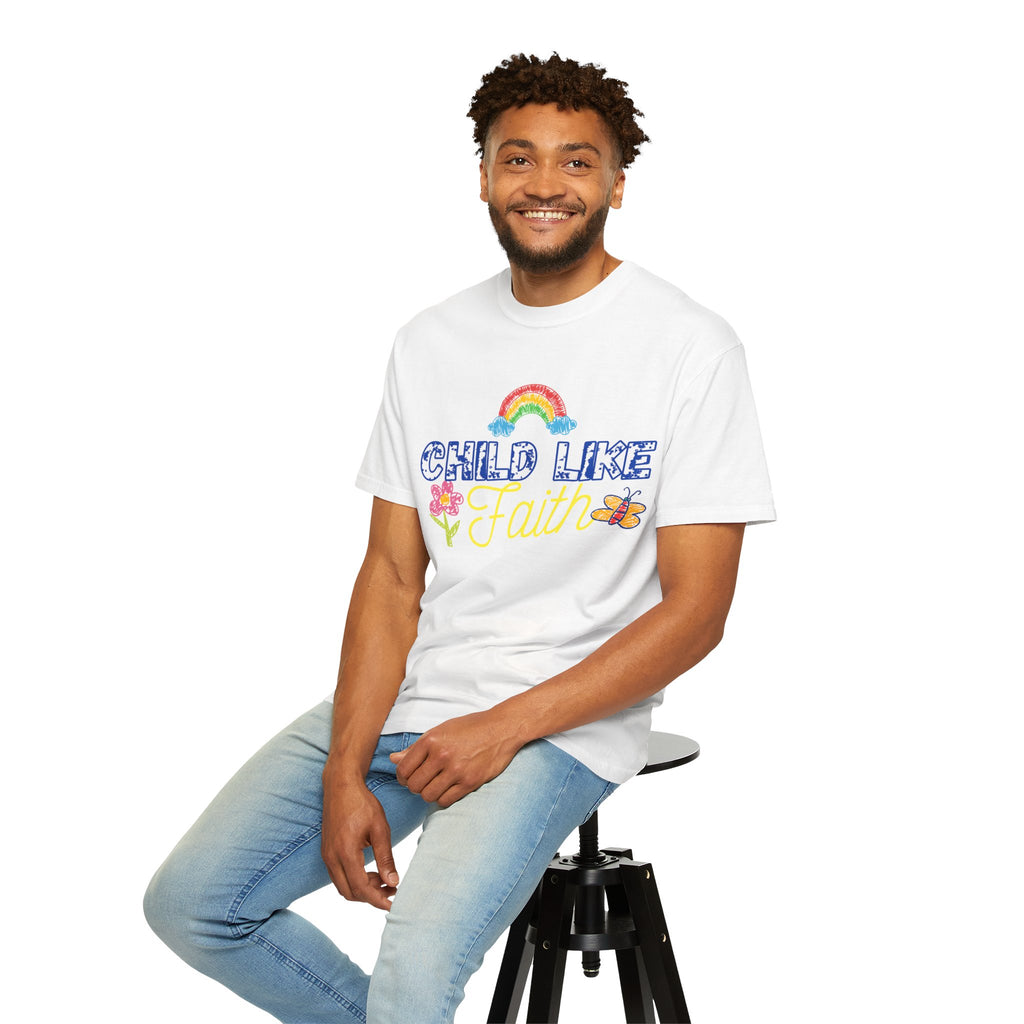 Child Like Faith Print - Unisex Garment-Dyed T-shirt