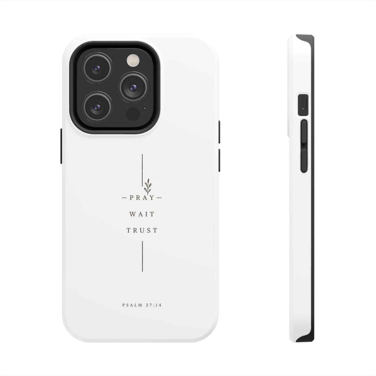 Pray Wait Trust minimalist phone case | Psalm 27:14