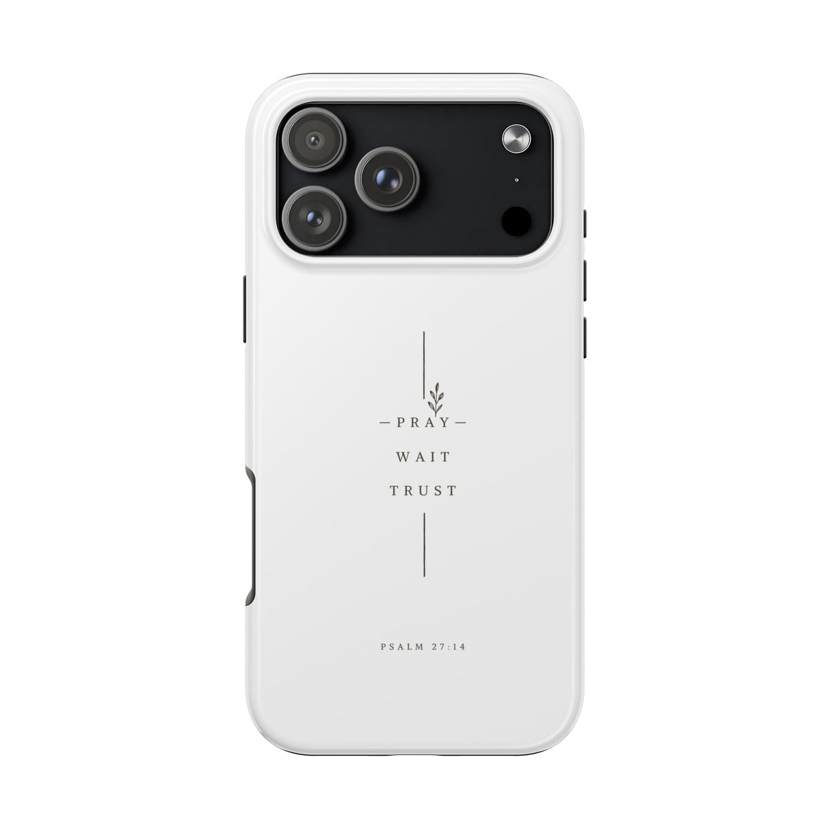 Pray Wait Trust minimalist phone case | Psalm 27:14