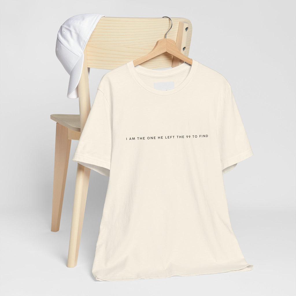 Minimalist White Tee — "I Am the One He Left Me To Find"