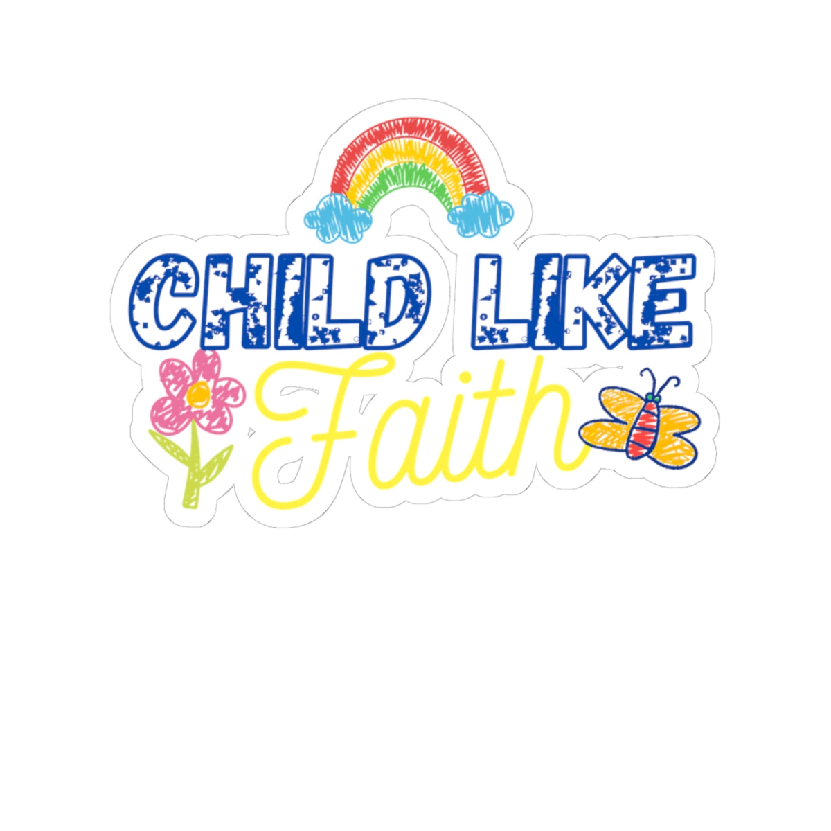 Kiss-Cut Stickers - Child Like Faith