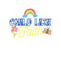 Kiss-Cut Stickers - Child Like Faith